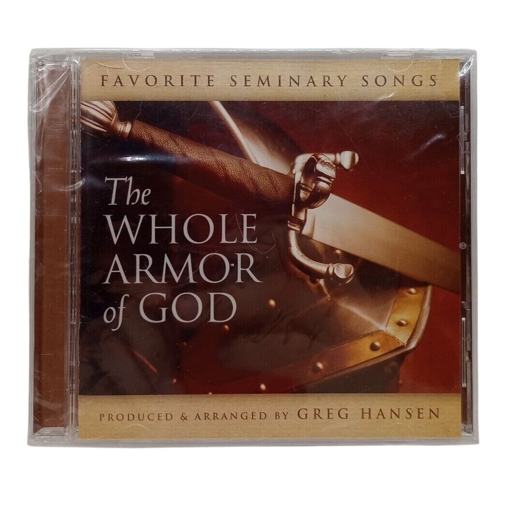 The Whole Armor of God Favorite Seminary Songs CD Greg Hansen LDS 2005 NewSealed